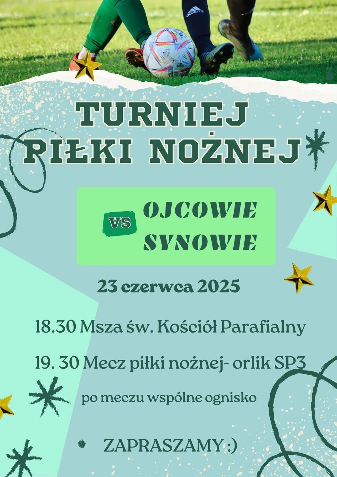 Zapraszamy na turniej piłki nożnej Ojcowie - Synowie